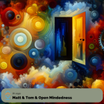 Irreverent Health-090-Matt & Tom & Open Mindedness
