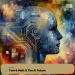 Irreverent Health-113-Tom & Matt & The AI Future